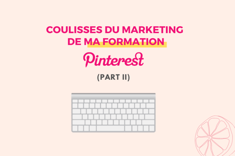Les coulisses du lancement de ma formation Pinterest (part II) - Le ...
